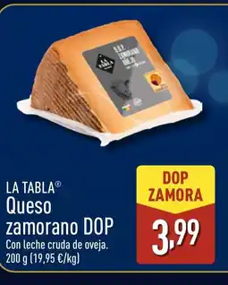 ALDI LA TABLA Queso zamorano DOP oferta