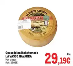 Makro LA VASCO NAVARRA Queso Idiazábal ahumado oferta