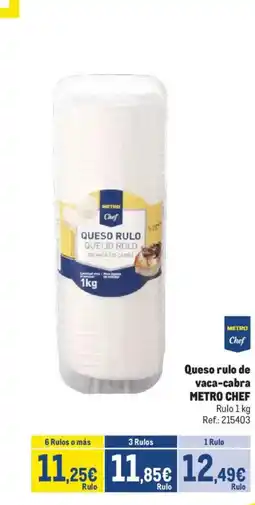 Makro METRO CHEF Queso rulo de vaca-cabra oferta