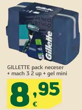 HiperDino Gillette pack neceser + mach + gel mini oferta