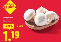 Lidl Origen - champinon blanco oferta
