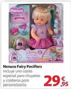 Alcampo Nenuco - fairy pacifiers oferta