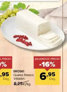 Autoservicios Familia EROSKI Queso fresco Villalón oferta