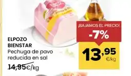 Autoservicios Familia ELPOZO BIENSTAR Pechuga de pavo reducida en sal oferta