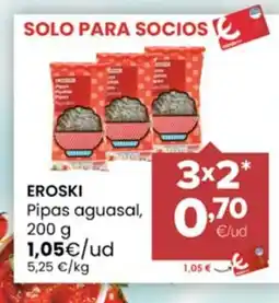 Autoservicios Familia EROSKI Pipas aguasal oferta