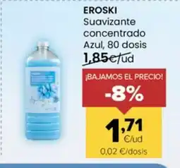 Autoservicios Familia EROSKI Suavizante concentrado Azul, 80 dosis oferta