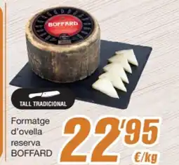 SPAR Fragadis BOFFARD Formatge d'ovella reserva oferta