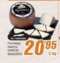 SPAR Fragadis GARCÍA BAQUERO Formatge reserva oferta