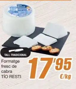 SPAR Fragadis TÍO RESTI Formatge fresc de cabra oferta
