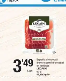 SPAR Fragadis LEGADO Espatlla d'enceball ibèric o pernil d'enceball en llenques oferta