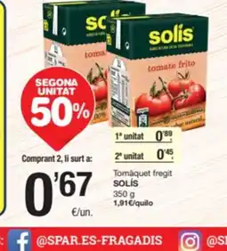 SPAR Fragadis SOLÍS Tomàquet fregit oferta
