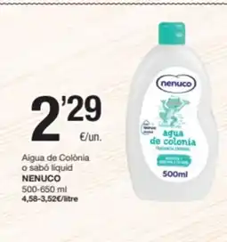 SPAR Fragadis NENUCO Aigua de Colònia o sabó líquid oferta