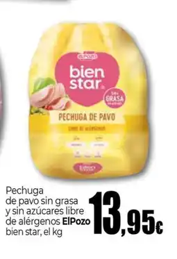 Unide Supermercados ELPOZO Pechuga de pavo sin grasa y sin azúcares libre de alérgenos ElPozo bien star oferta