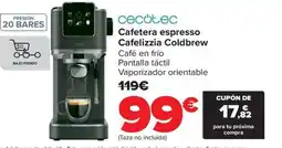 Carrefour CECOTEC Cafetera espresso Cafelizzia Coldbrew oferta