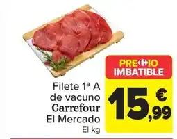 Carrefour Filete 1ª A de vacuno Carrefour El Mercado oferta