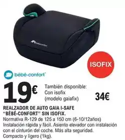 E.Leclerc Bébé-confort - realzador de auto gaia i-safe sin isofix oferta