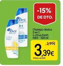Dialprix H&S Champú clásico 2 en 1 o citrus fresh oferta