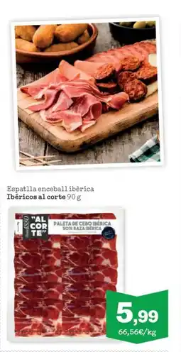 Sorli Espatlla enceball ibèrica Ibéricos al corte oferta