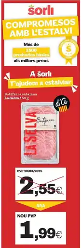 Sorli LA SELVA Botifarra catalana oferta