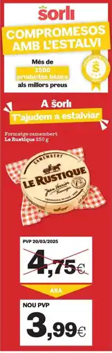 Sorli LE RUSTIQUE Formatge camembert oferta