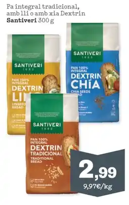 Sorli SANTIVERI Pa integral tradicional, amb lli o amb xia Dextrin oferta