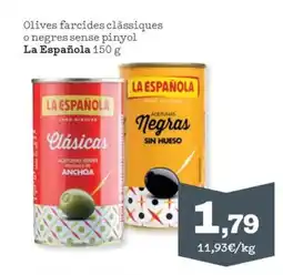 Sorli LA ESPAÑO Olives farcides clàssiques o negres sense pinyol oferta
