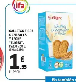E.Leclerc ELIGES Galletas fibra 5 cereales y leche oferta