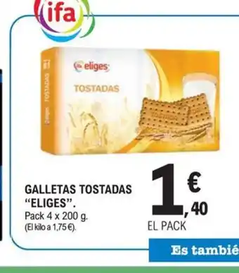 E.Leclerc ELIGES Galletas tostadas oferta