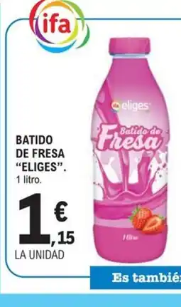 E.Leclerc ELIGES Batido de fresa oferta
