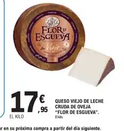 E.Leclerc FLOR DE ESGUEVA Queso viejo de leche cruda de oveja oferta