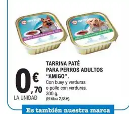 E.Leclerc AMIGO Tarrina paté para perros adultos oferta