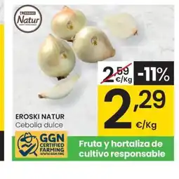 Eroski EROSKI NATUR Cebolla dulce oferta