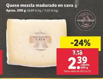 Lidl Queso mezcla madurado en cava 200g oferta