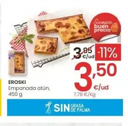 Eroski EROSKI Empanada atún oferta