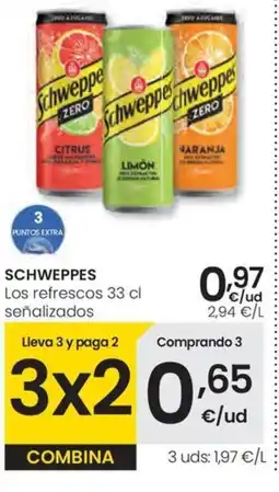 Eroski SCHWEPPES Los refrescos señalizados oferta