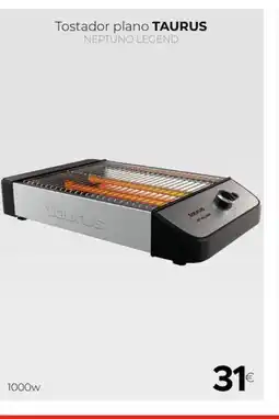 Tien 21 TAURUS Tostador plano NEPTUNO LEGEND oferta