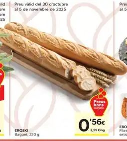 Caprabo EROSKI Baguet oferta