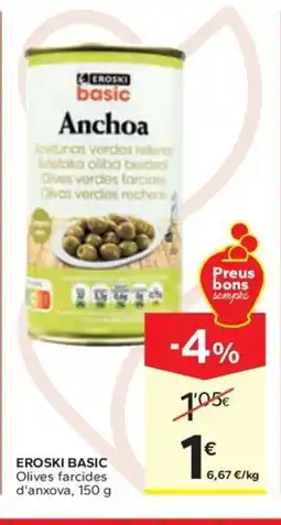 Caprabo EROSKI BASIC Olives farcides d'anxova oferta