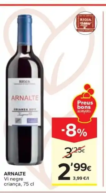 Caprabo ARNALTE Vi negre criança oferta