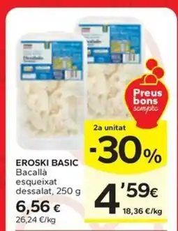 Caprabo EROSKI BASIC Bacallà esqueixat dessalat oferta