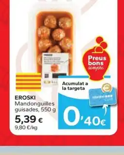 Caprabo EROSKI Mandonguilles guisades oferta
