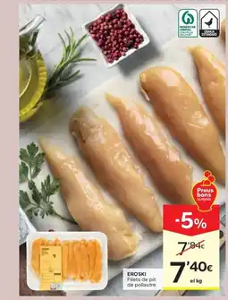 Caprabo EROSKI Filets de pit de pollastre oferta