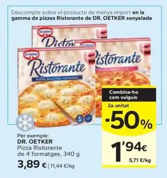 Caprabo DR. OETKER Pizza Ristorante de 4 formatges oferta