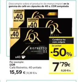 Caprabo L'OR Cafè Ristretto, 40 unitats oferta