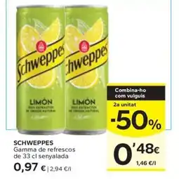 Caprabo SCHWEPPES Gamma de refrescos oferta