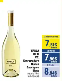 Makro HABLA DE TI V.T. Extremadura Blanco Sauvignon Blanc oferta