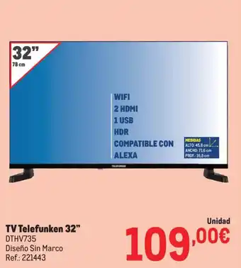Makro TV Telefunken 32" oferta