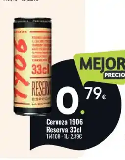 Family Cash Cerveza 1906 Reserva oferta