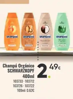 Family Cash SCHWARZKOPF Champú Orgánico oferta