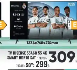Family Cash HISENSE TV 55A6Q 55 4K SMART HDR10 SAT oferta